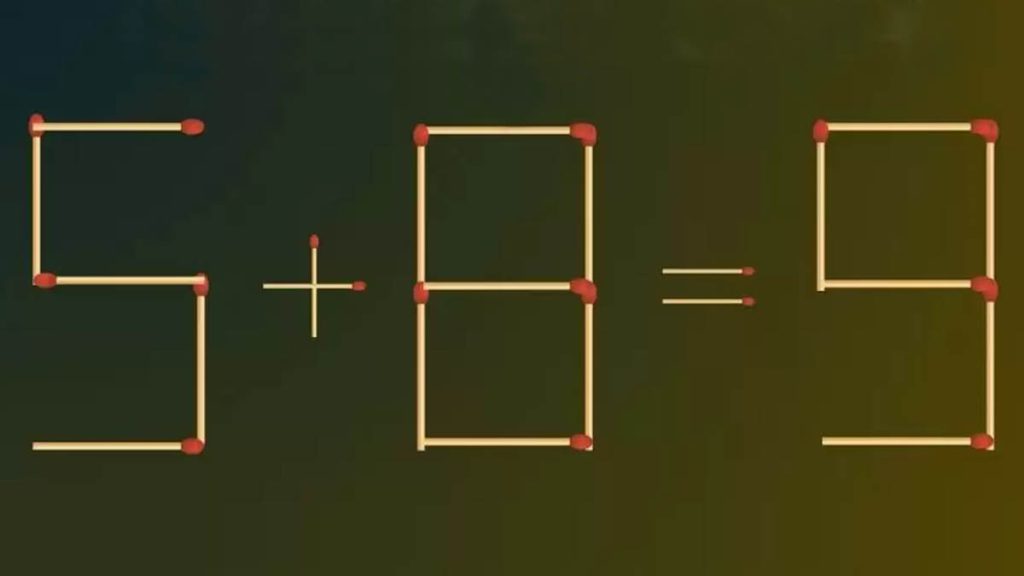 Testez vos compétences avec ce casse-tête dallumette: Corrigez 5 + 8 = 9 en déplaçant quun seul bâton